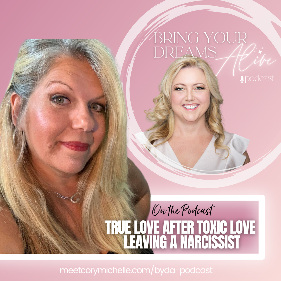 E33: True Love After Toxic Love – Leaving a Narcissist – with Guest Denise Kavaliauskas